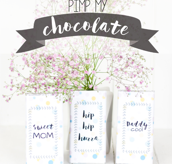 Pimp my chocolate - hübsche Geschenkidee zum Muttertag oder zum Vatertag